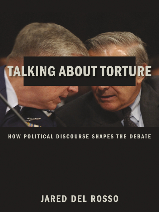 Title details for Talking About Torture by Jared Del Rosso - Wait list
